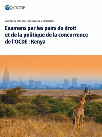 Examens par les pairs du droit et de la politique de la concurrence de l’OCDE : Kenya