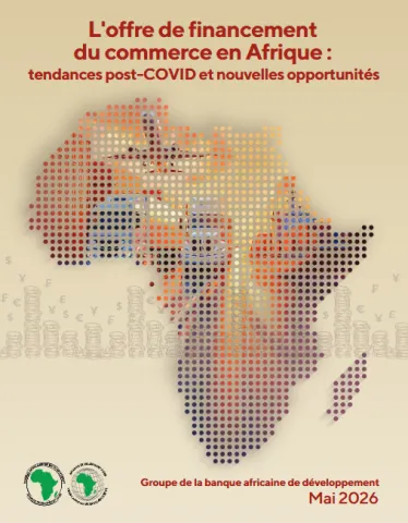 L’offre de financement du commerce en Afrique : tendances post-COVID et nouvelles opportunités